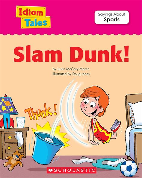slam dunk idiom.
